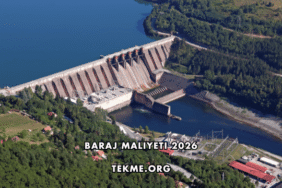 Baraj Maliyeti 2026