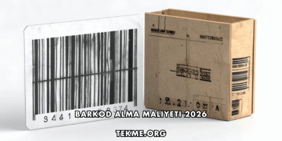 Barkod Alma Maliyeti 2026
