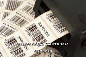 Barkod Sistemi Maliyeti 2026
