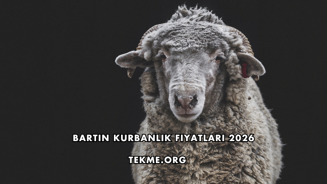 Bartın Kurbanlık Fiyatları 2026