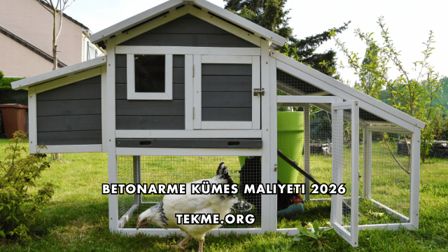 Betonarme Kümes Maliyeti 2026