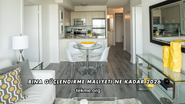 Bina Güçlendirme Maliyeti Ne Kadar 2026