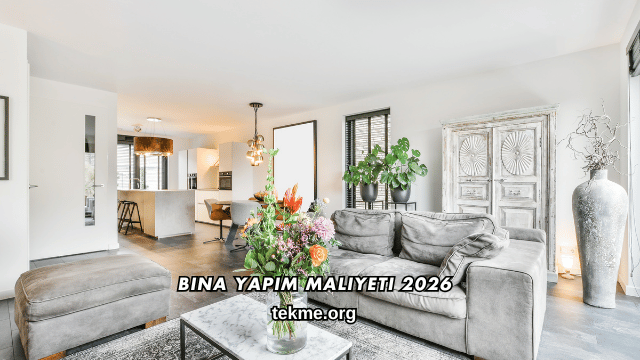 Bina Yapım Maliyeti 2026