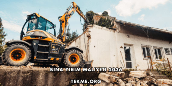 Bina Yıkım Maliyeti 2026