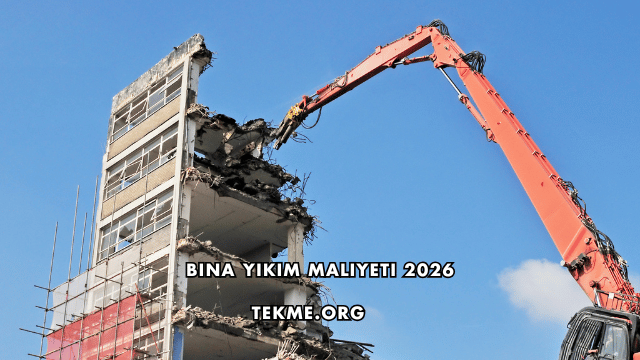 Bina Yıkım Maliyeti 2026