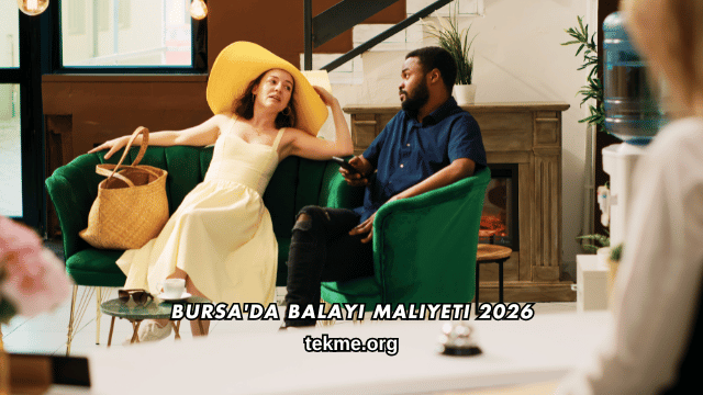 Bursa'da Balayı Maliyeti 2026