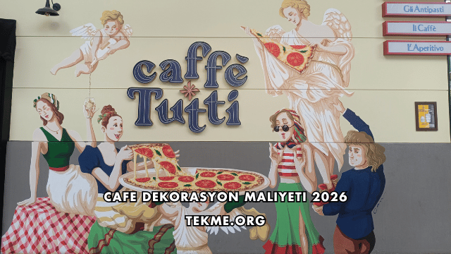 Cafe Dekorasyon Maliyeti 2026