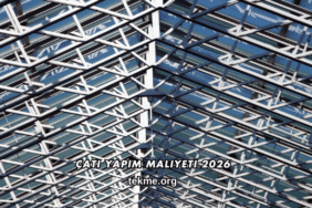Çatı Yapım Maliyeti 2026