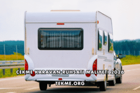Çekme Karavan Ruhsatı Maliyeti 2026