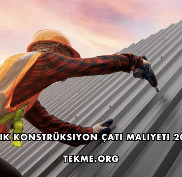 Çelik Konstrüksiyon Çatı Maliyeti 2026