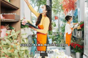 Çiçekçi Açma Maliyeti 2026