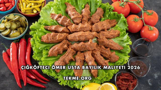Çiğköfteci Ömer Usta Bayilik Maliyeti 2026