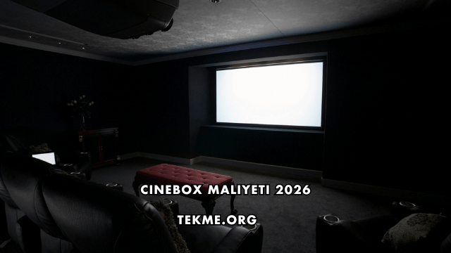Cinebox Maliyeti 2026