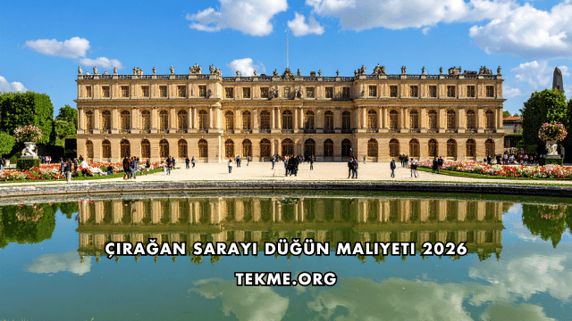 Çırağan Sarayı Düğün Maliyeti 2026