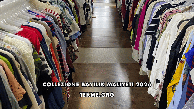 Collezione Bayilik Maliyeti 2026