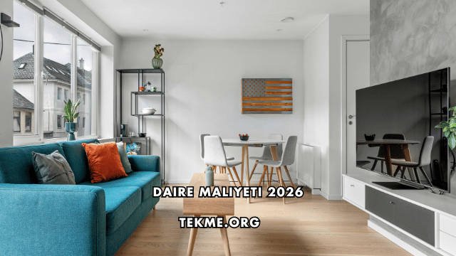 Daire Maliyeti 2026