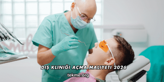 Diş Kliniği Açma Maliyeti 2026
