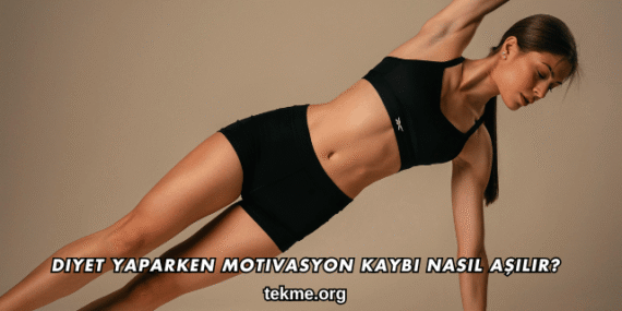 Diyet Yaparken Motivasyon Kaybı Nasıl Aşılır?