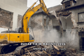 Duvar Yıkım Maliyeti 2026