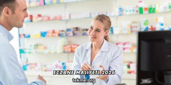 Eczane Maliyeti 2026