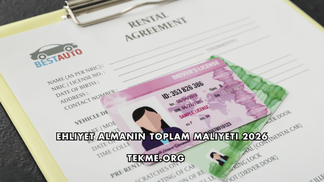 Ehliyet Almanın Toplam Maliyeti 2026