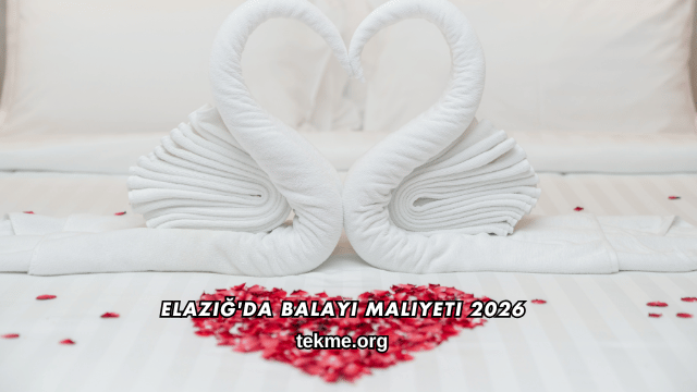 Elazığ'da Balayı Maliyeti 2026