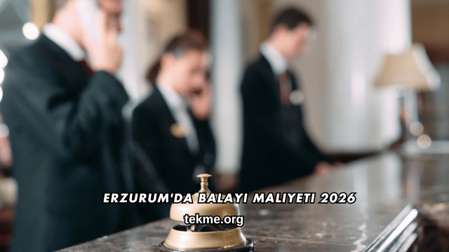 Erzurum'da Balayı Maliyeti 2026