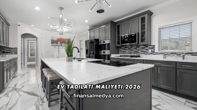 Ev Tadilatı Maliyeti 2026