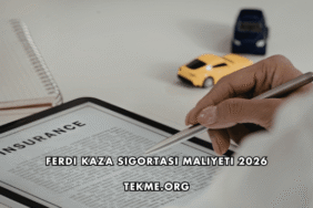 Ferdi Kaza Sigortası Maliyeti 2026