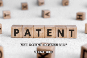 Fikir Patenti Maliyeti 2026