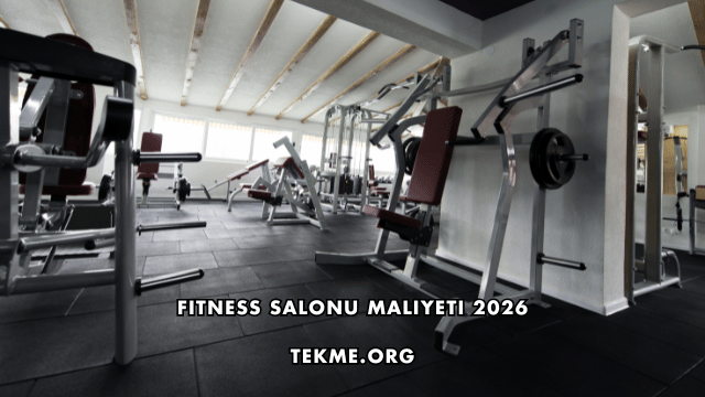 Fitness Salonu Maliyeti 2026