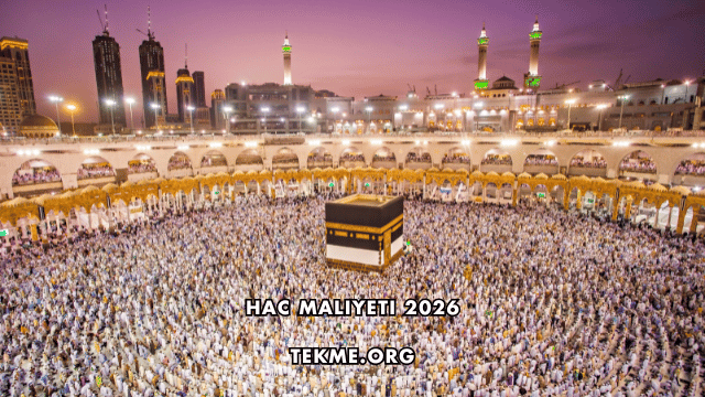 Hac Maliyeti 2026