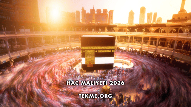 Hac Maliyeti 2026