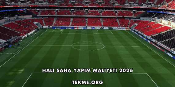 Halı Saha Yapım Maliyeti 2026