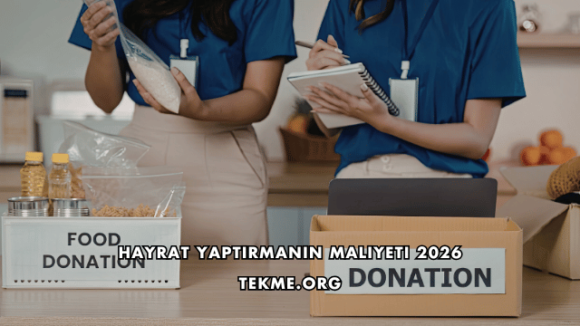 Hayrat Yaptırmanın Maliyeti 2026