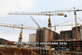 İnşaat Maliyeti Hesaplama 2026