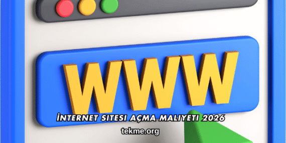 İnternet Sitesi Açma Maliyeti 2026