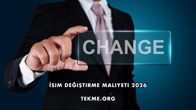 İsim Değiştirme Maliyeti 2026