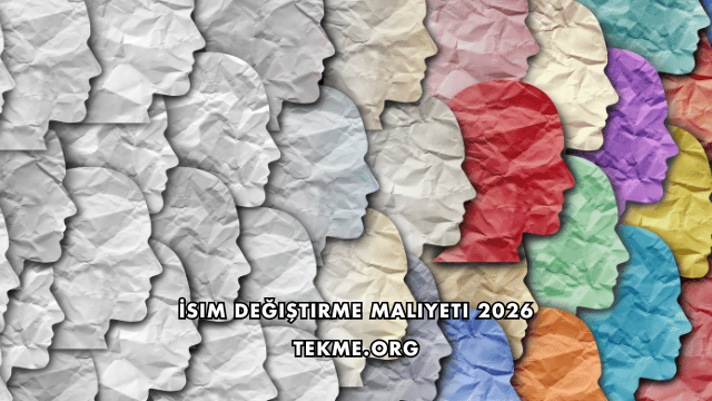 İsim Değiştirme Maliyeti 2026