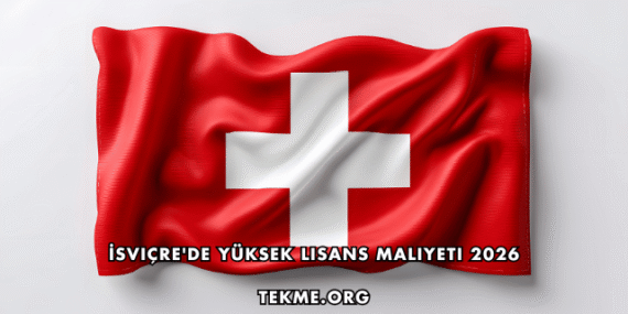 İsviçre’de Yüksek Lisans Maliyeti 2026