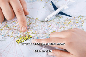 İtalya Gezi Maliyeti 2026