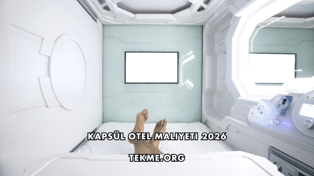Kapsül Otel Maliyeti 2026