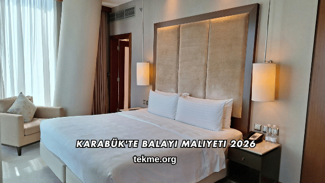 Karabük'te Balayı Maliyeti 2026