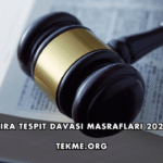 Kira Tespit Davası Masrafları 2026