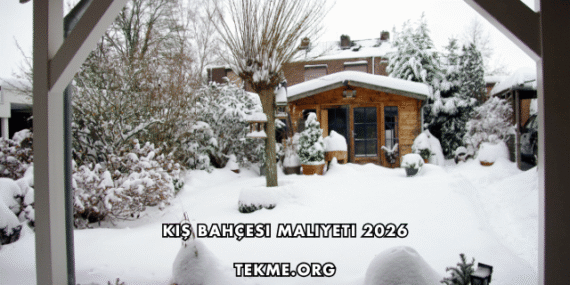 Kış Bahçesi Maliyeti 2026