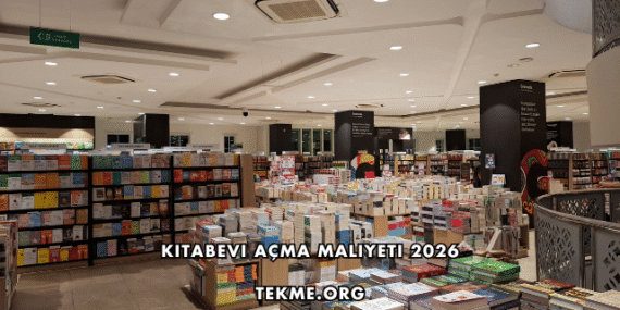 Kitabevi Açma Maliyeti 2026