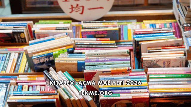 Kitabevi Açma Maliyeti 2026