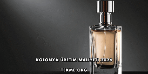 Kolonya Üretim Maliyeti 2026