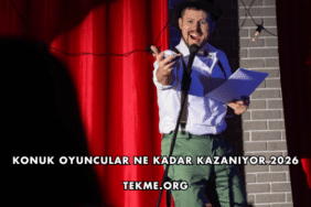 Konuk Oyuncular Ne Kadar Kazanıyor 2026