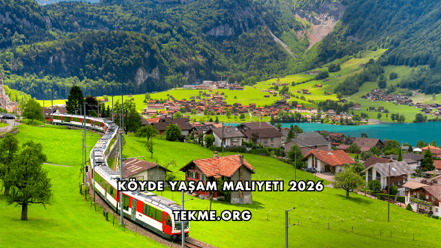 Köyde Yaşam Maliyeti 2026